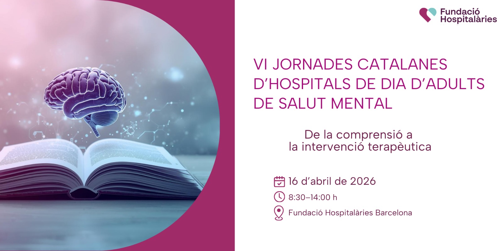 VI Jornades Catalanes d’Hospitals de Dia d’Adults en Salut Mental